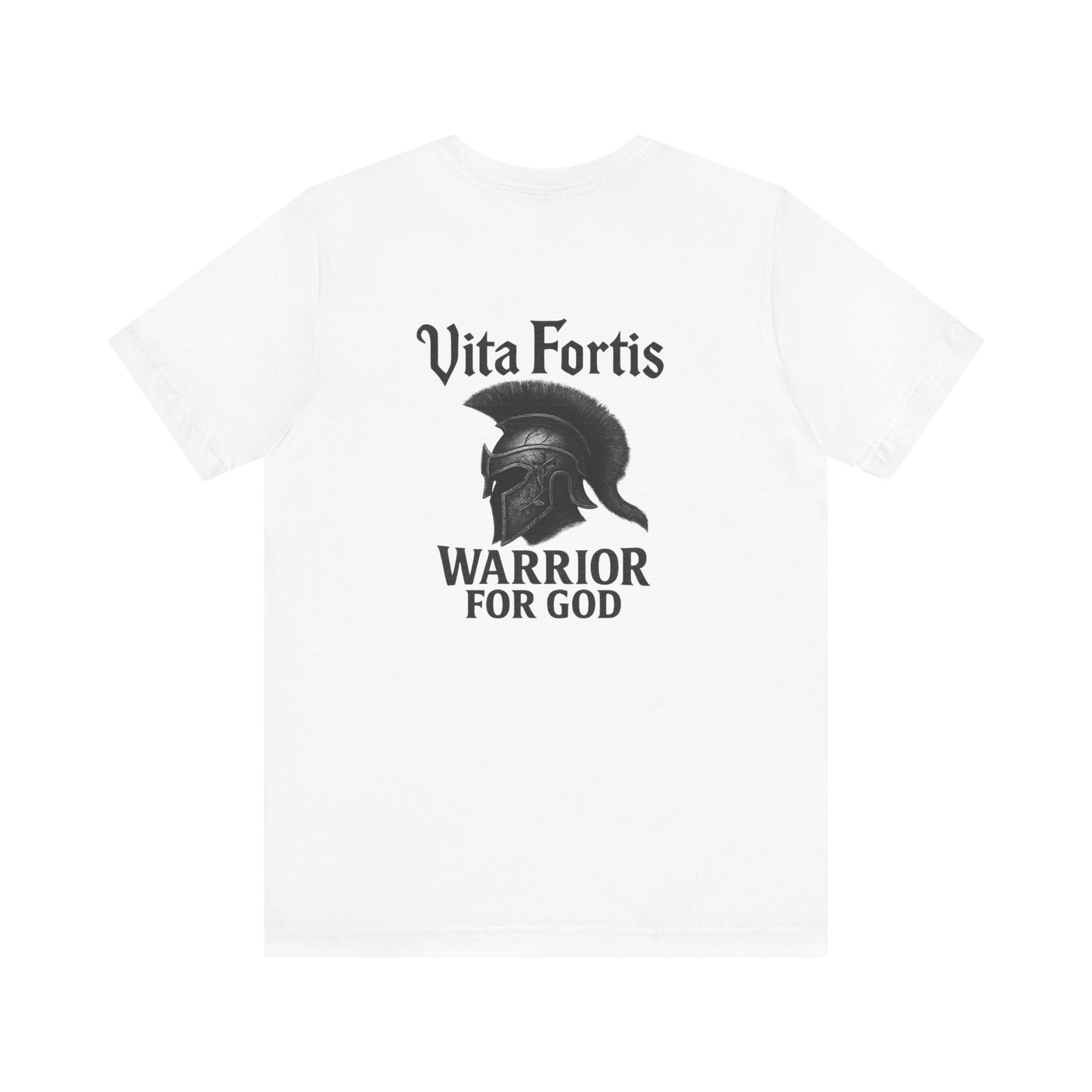 VitaFortis - Warrior For God Tee
